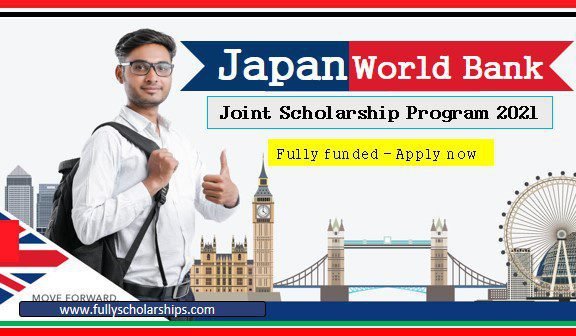Fully funded Joint World Bank Japan Scholarship Program 2021-2022