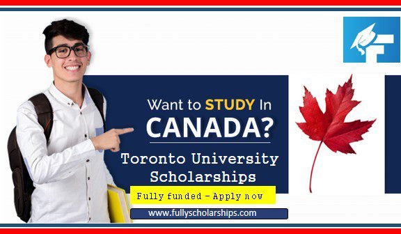 Toronto University Scholarships in Canada 2021 | Funded