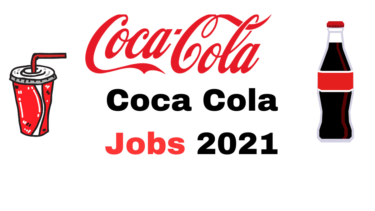 Coca Cola Jobs 2021