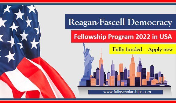 Reagan-Fascell Democracy Fellowship program 2022 USA