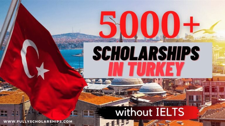 top scholarships in Turkey 2022 without IELTS