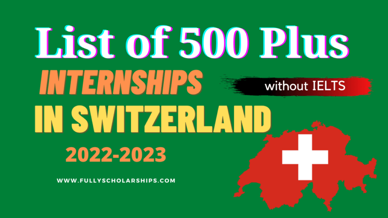List of Swiss Internships 2022 | Without IELTS
