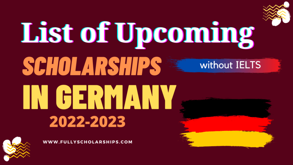 List of upcoming Scholarships in Germany 2022-2023