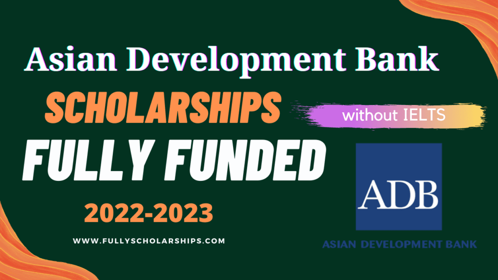 ADB Scholarships 2022-23 | Fully funded