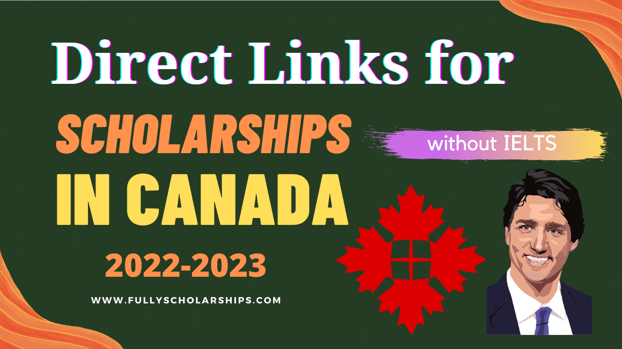Direct Links for Scholarships in Canada 2022 | fully funded