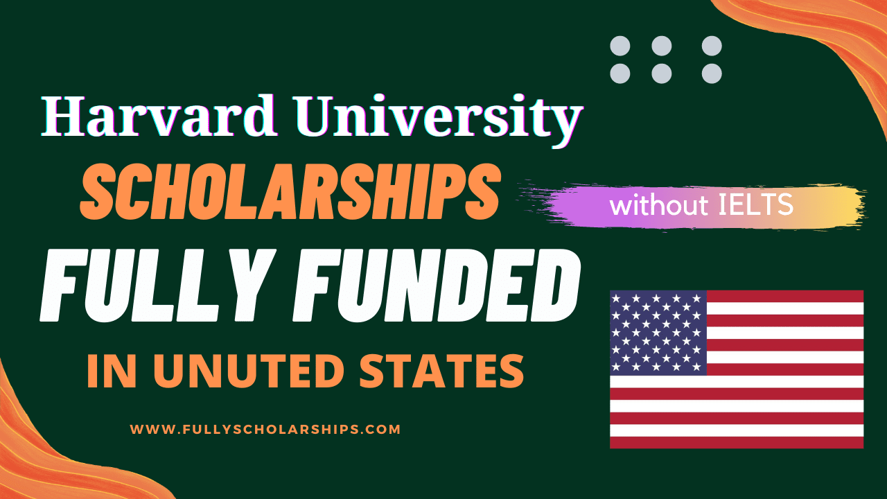 Harvard University Scholarship 2022