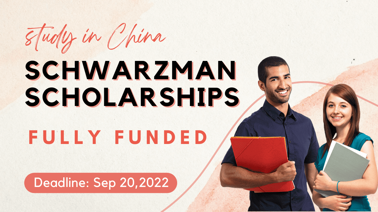 Schwarzman Scholarships 2023 in China