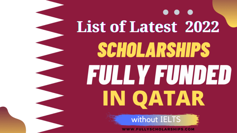 fully funded scholarships in Qatar 2022