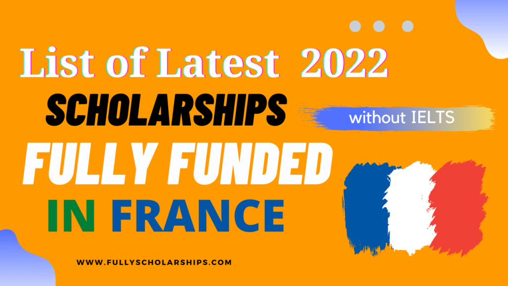 latest scholarships in France 2022