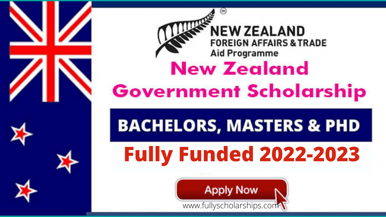 New Zealand Government Scholarship 2022 | Fully Funded