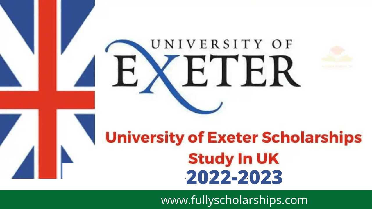 University of Exeter Scholarships 2022-2023