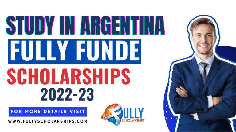 Fully Funded Argentina Government Scholarships without IELTS 2022