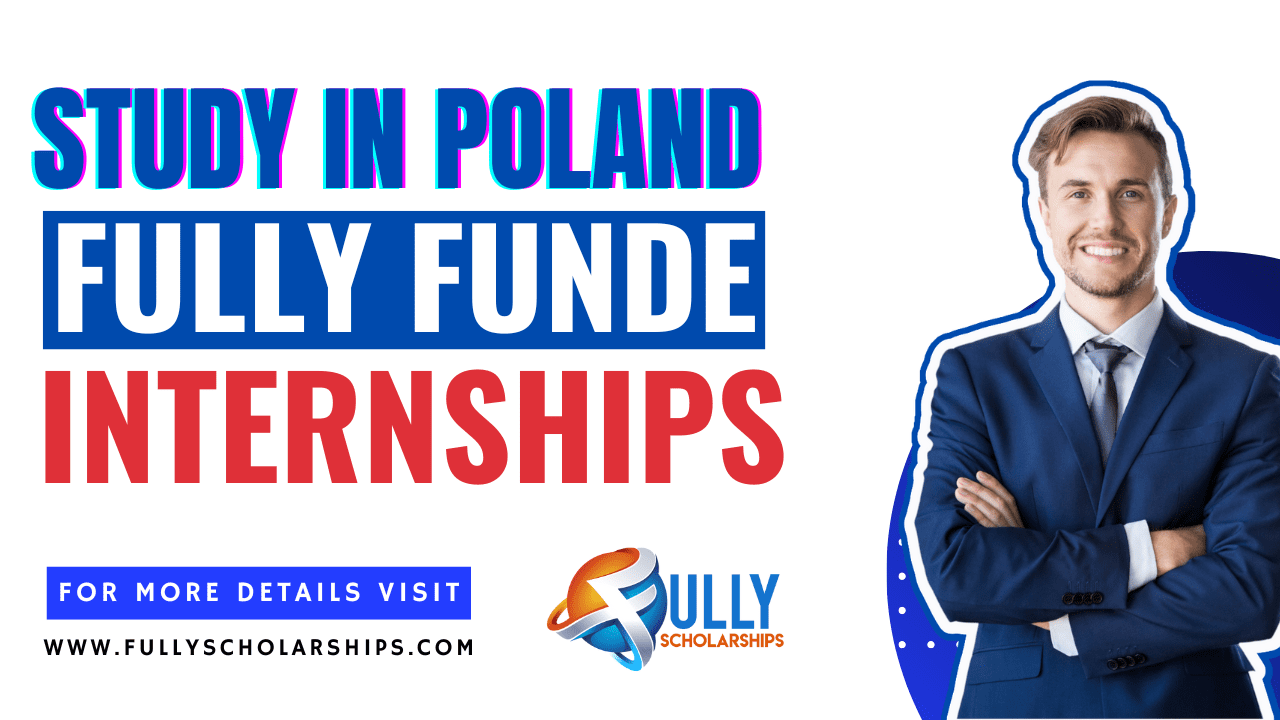 Fully Funded Scholarships in Poland 2023 | Study in Poland