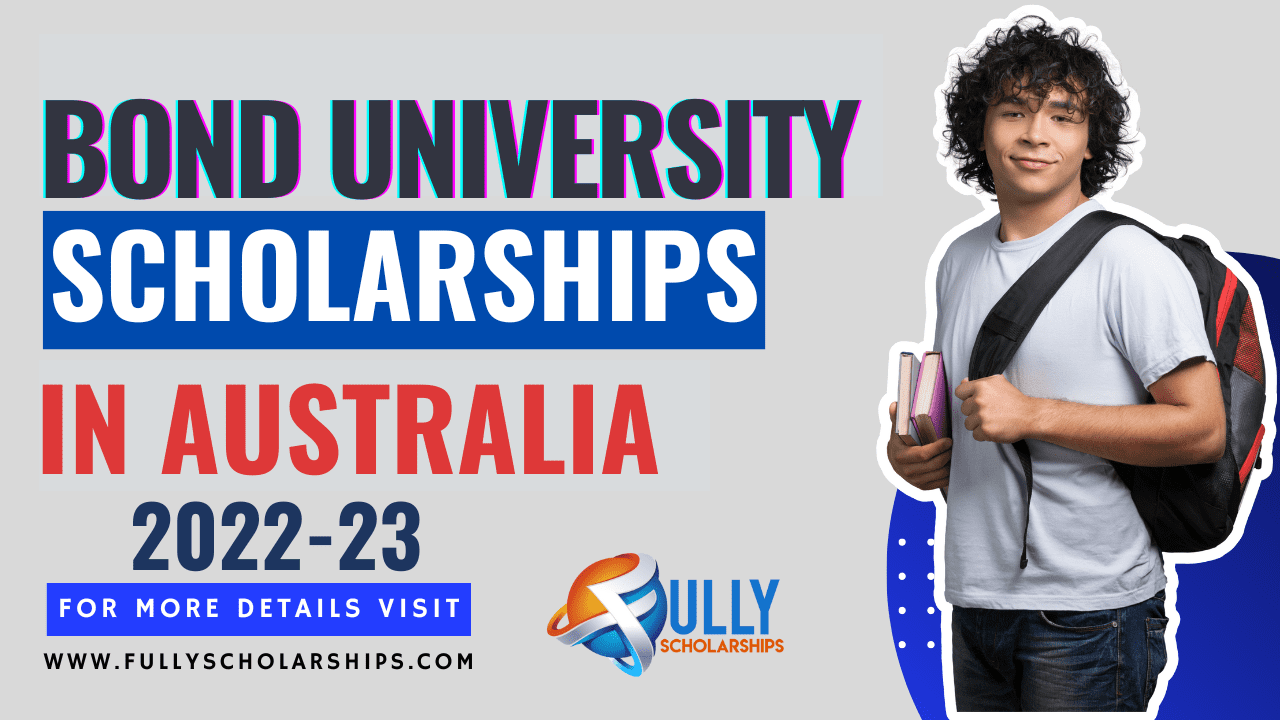 Bond University Scholarships in Australia 2023
