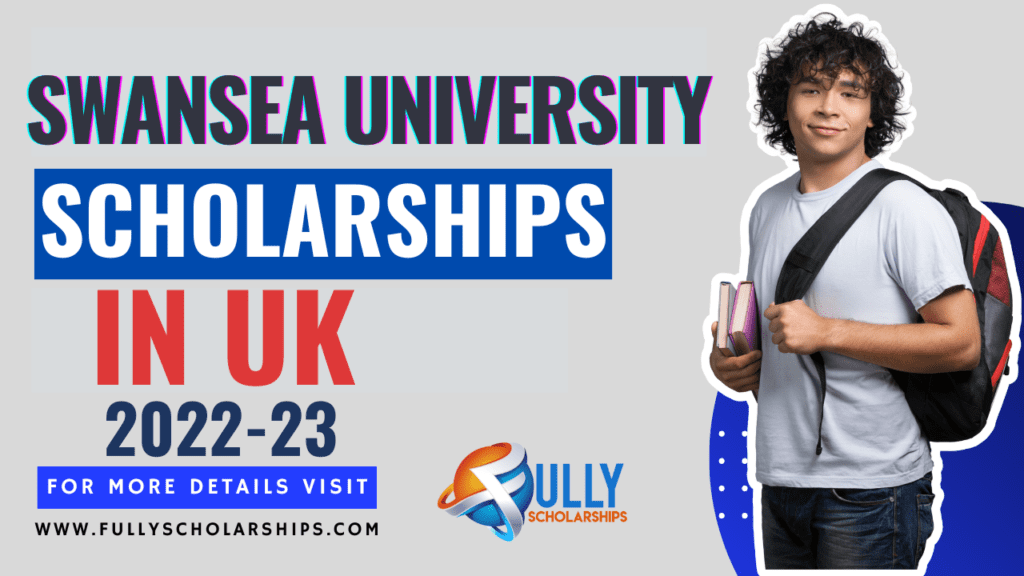 Swansea University Scholarships in United Kingdom 2023