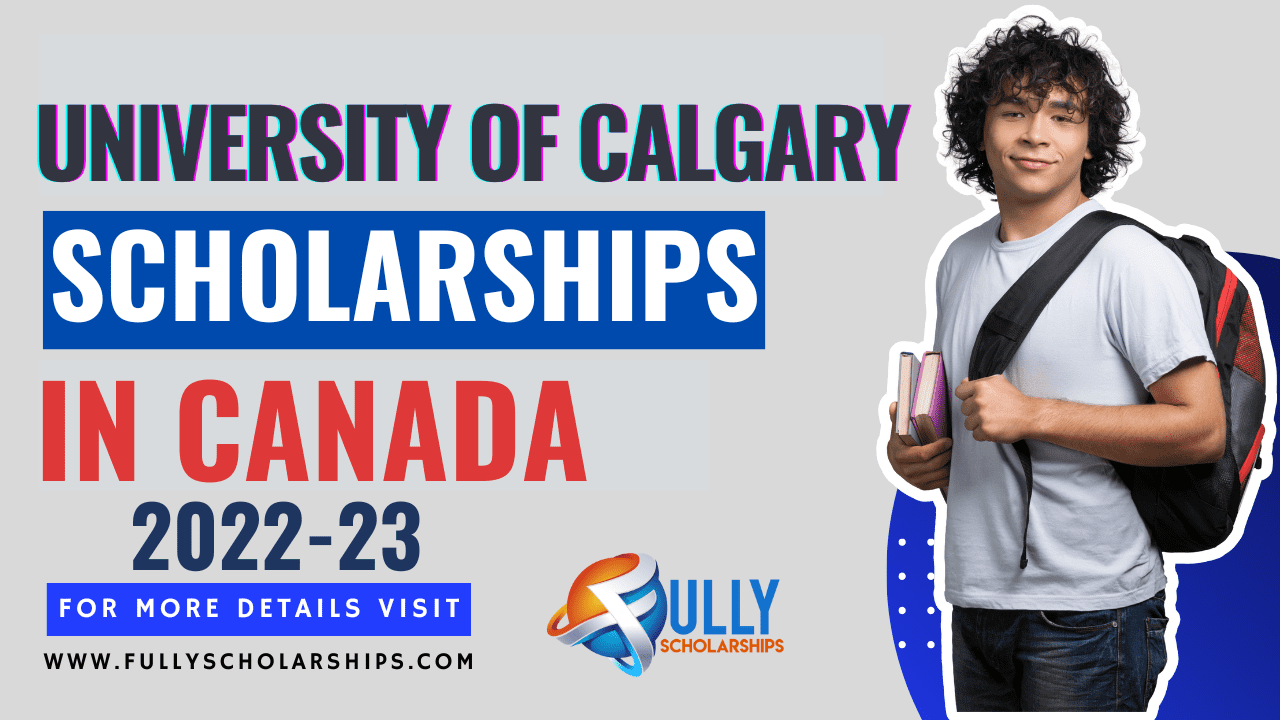 University of Calgary Scholarships 2023 in Canada