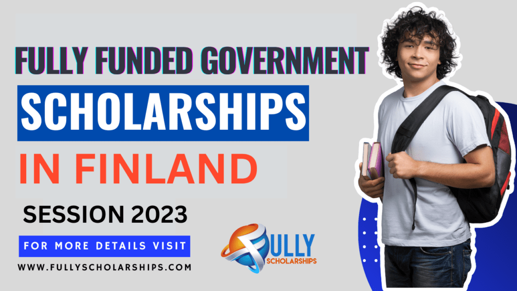 Finland Government Scholarships 2023 | Fully Funded Scholarship 2023