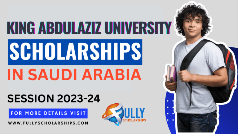 King Abdulaziz university scholarship  2023