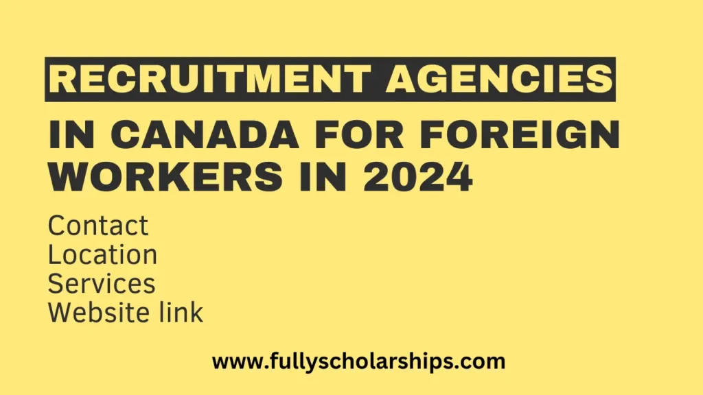 Recruitment Agencies in Canada for Foreign Workers in 2024