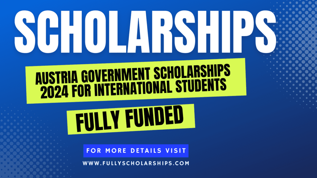 Austria Government Scholarships 2024 For International Students
