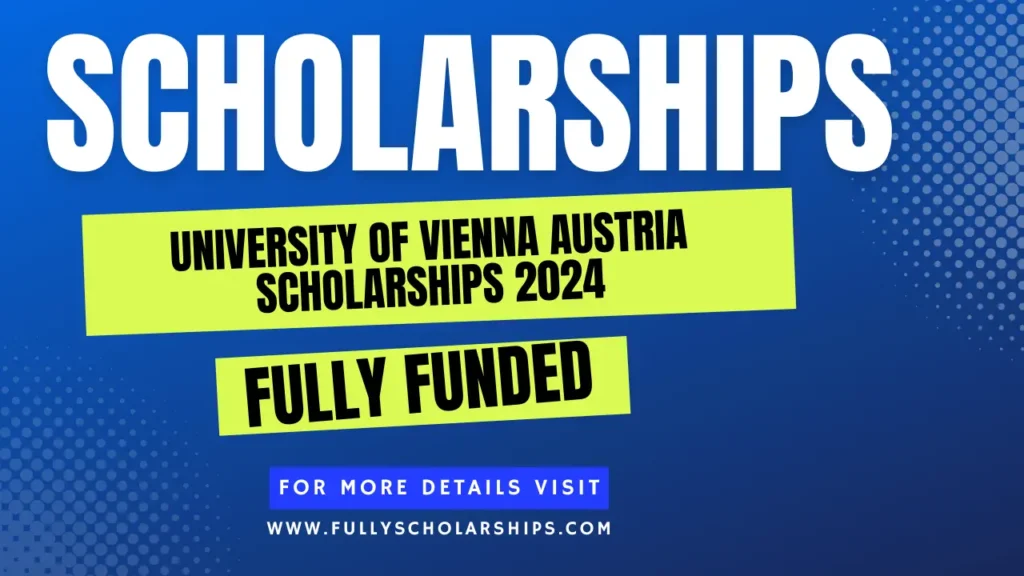 University of Vienna Austria Scholarships 2024