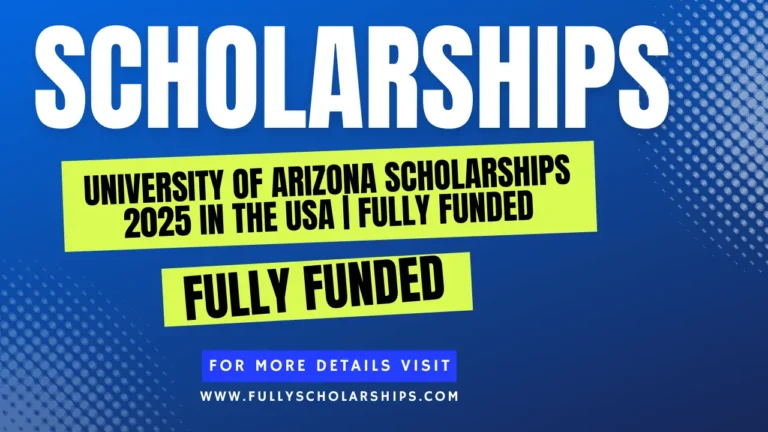 details about University of Arizona Scholarships 2025 in the USA