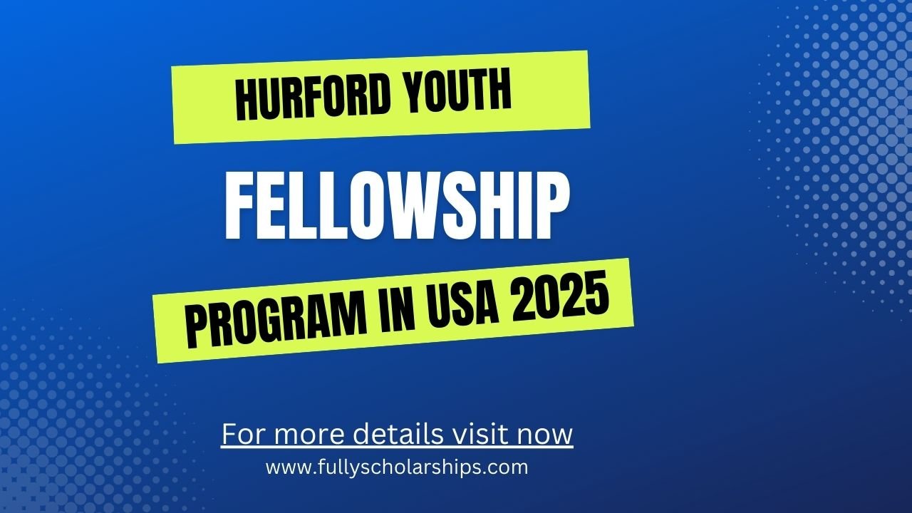Hurford Youth Fellowship Program in USA 2025