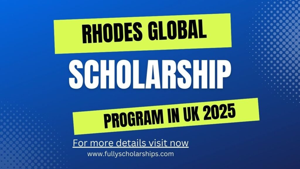 Rhodes-Global-Scholarships-in-UK-2025-Fully-Funded