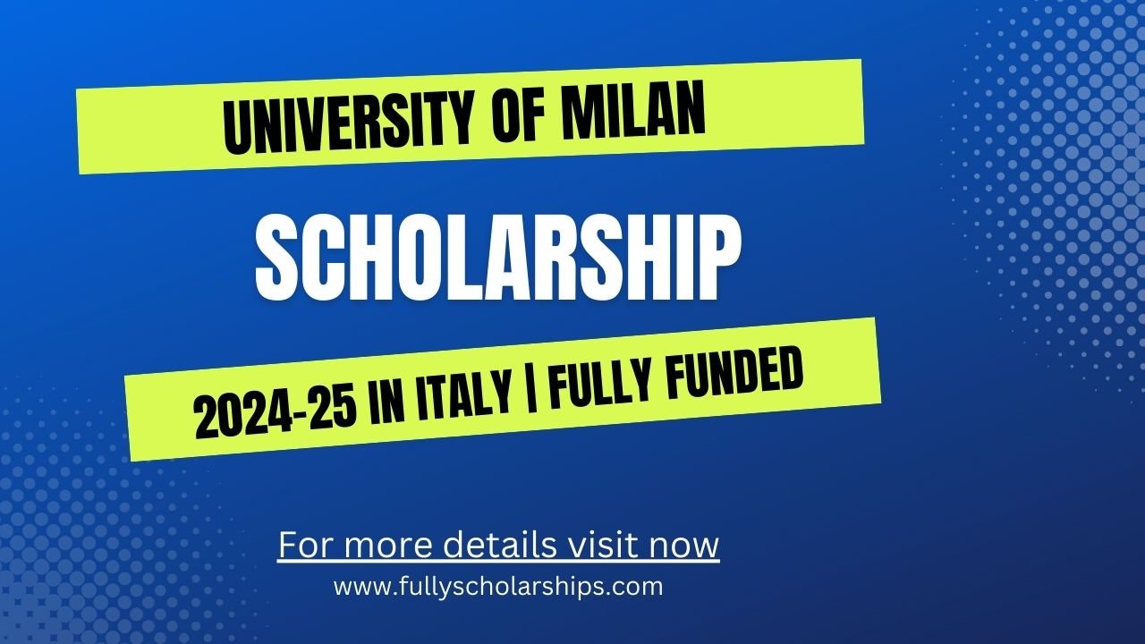 University of Milan Scholarship 2025 in Italy