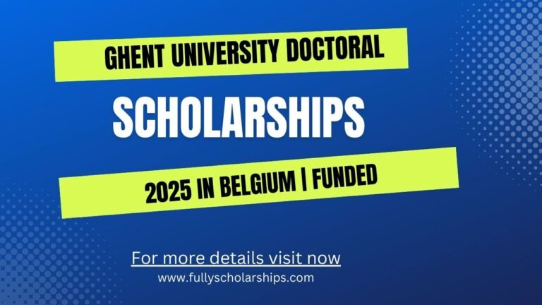 Ghent University Doctoral Scholarships 2025 in Belgium