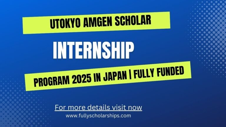 University of Tokyo Amgen Scholars Program 2025 in Japan