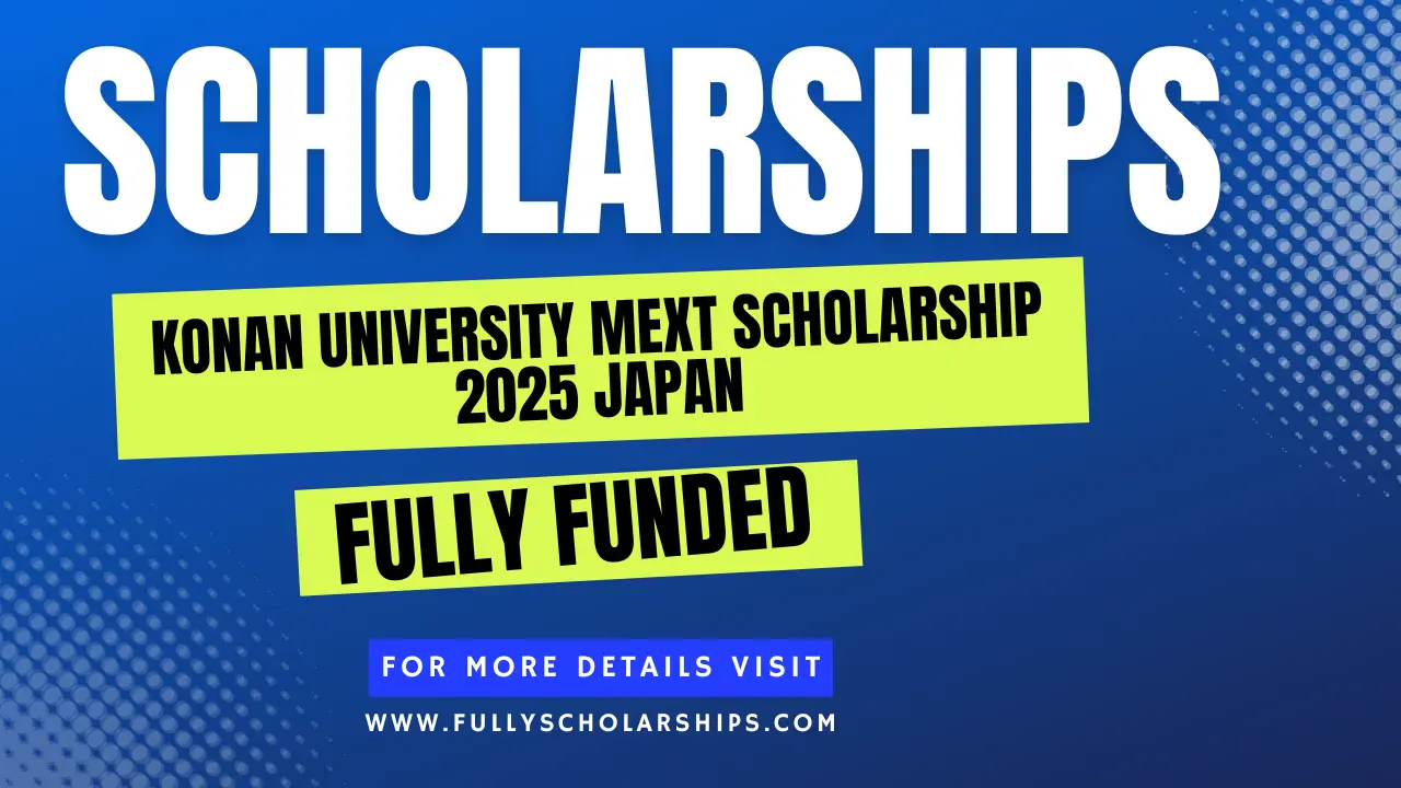 Konan University MEXT Scholarship 2025 Japan