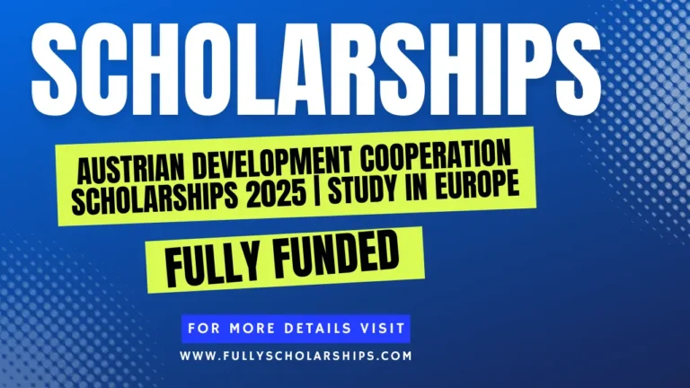 Austrian Development Cooperation Scholarships 2025 | Study in Europe