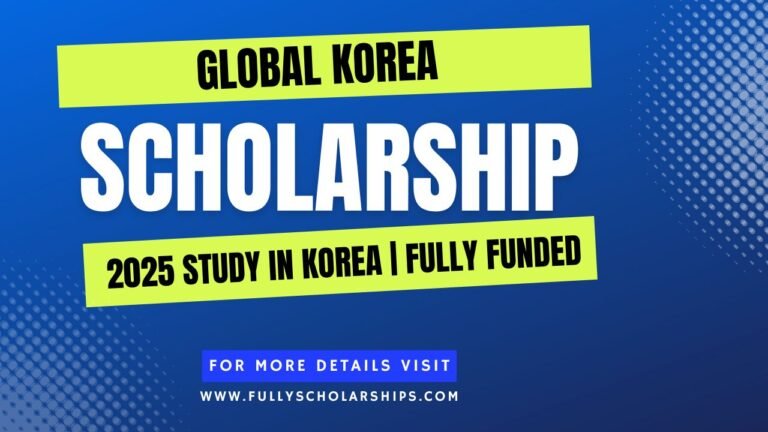 Global Korea Scholarship (GKS) 2025