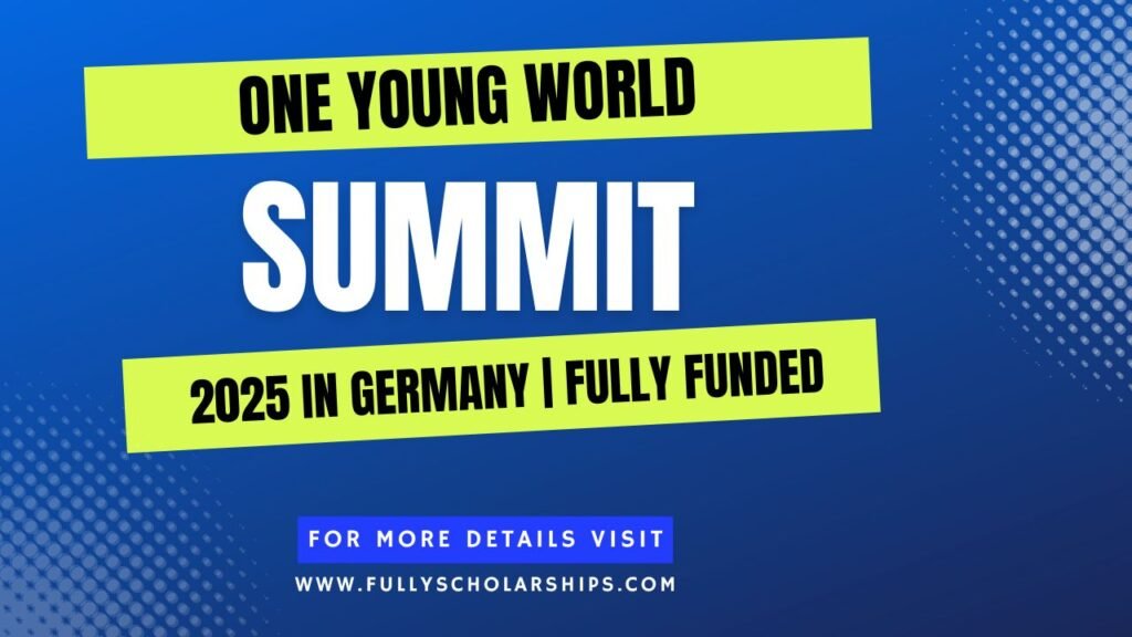 One Young World Summit 2025 in Munich Germany Fully Funded