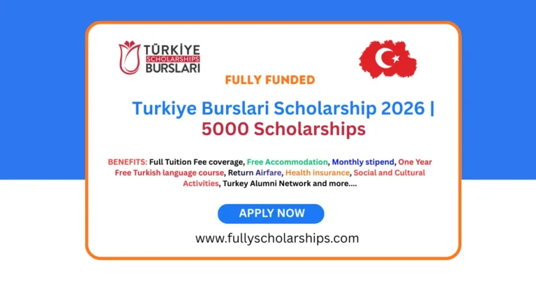 Turkiye Burslari Scholarship 2026
