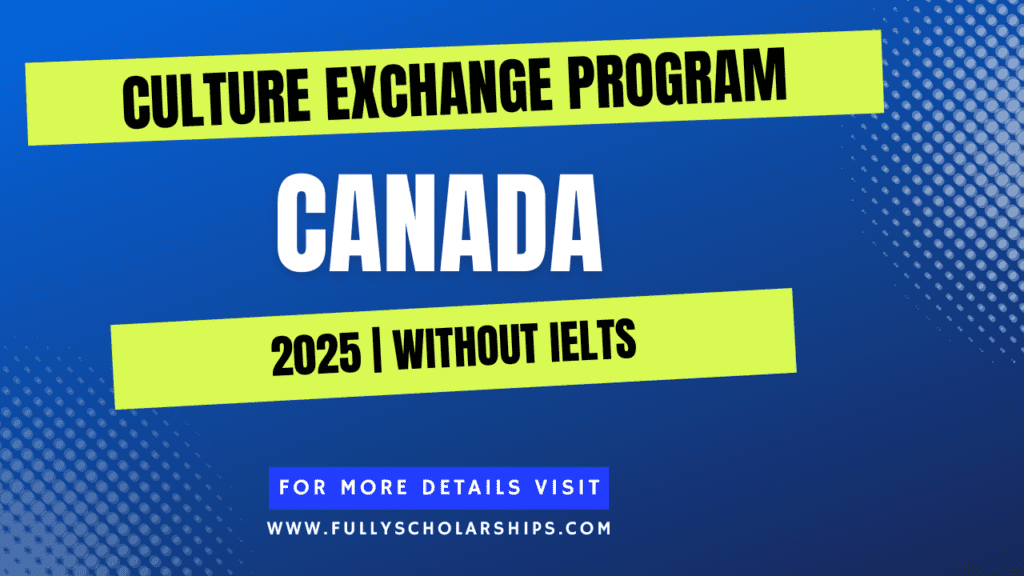 Cultural Exchange Program 2025 in Canada