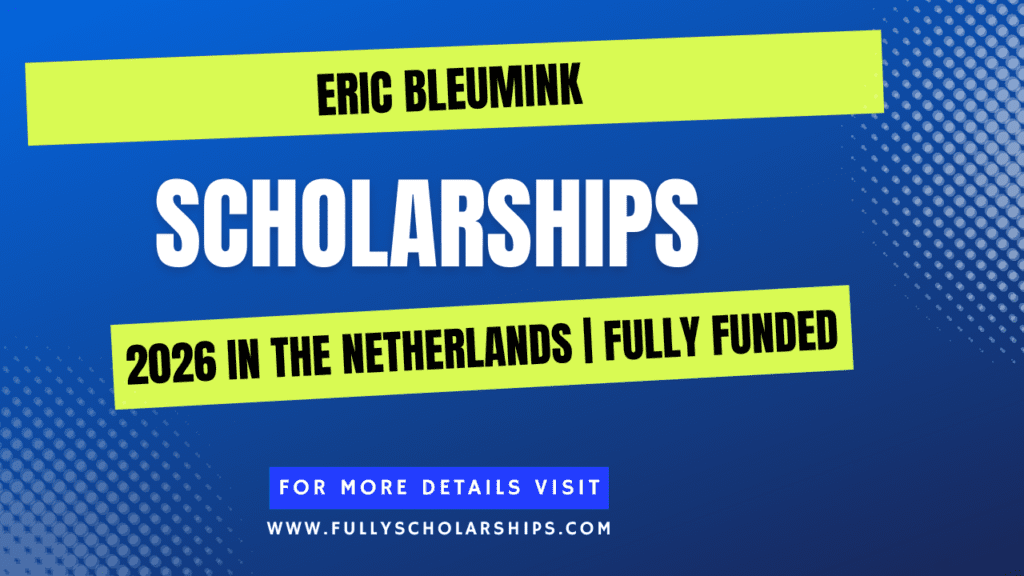 Eric Bleumink Scholarships 2026 in Netherlands
