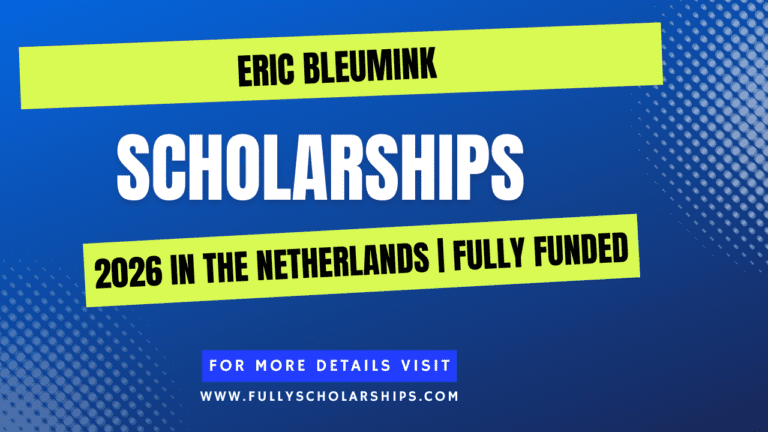 Eric Bleumink Scholarships 2026 in Netherlands