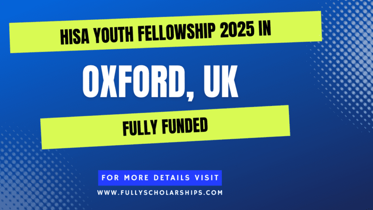 HISA Youth Fellowship 2025 in Oxford UK