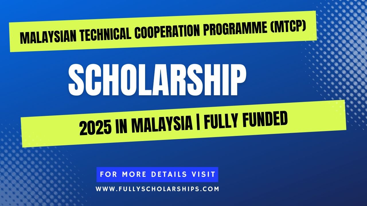 MTCP Scholarship 2025 in Malaysia