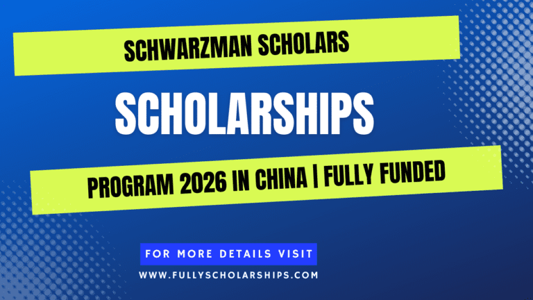 Schwarzman Scholars Program 2026 in China