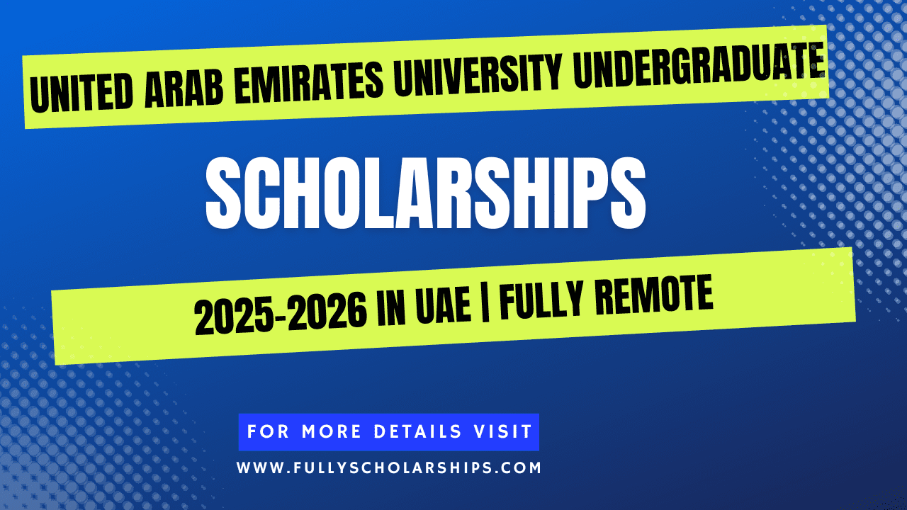 UAEU Undergraduate Scholarships 2025-2026 in UAE