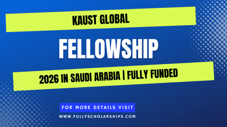 KAUST Global Fellowship 2026 in Saudi Arabia