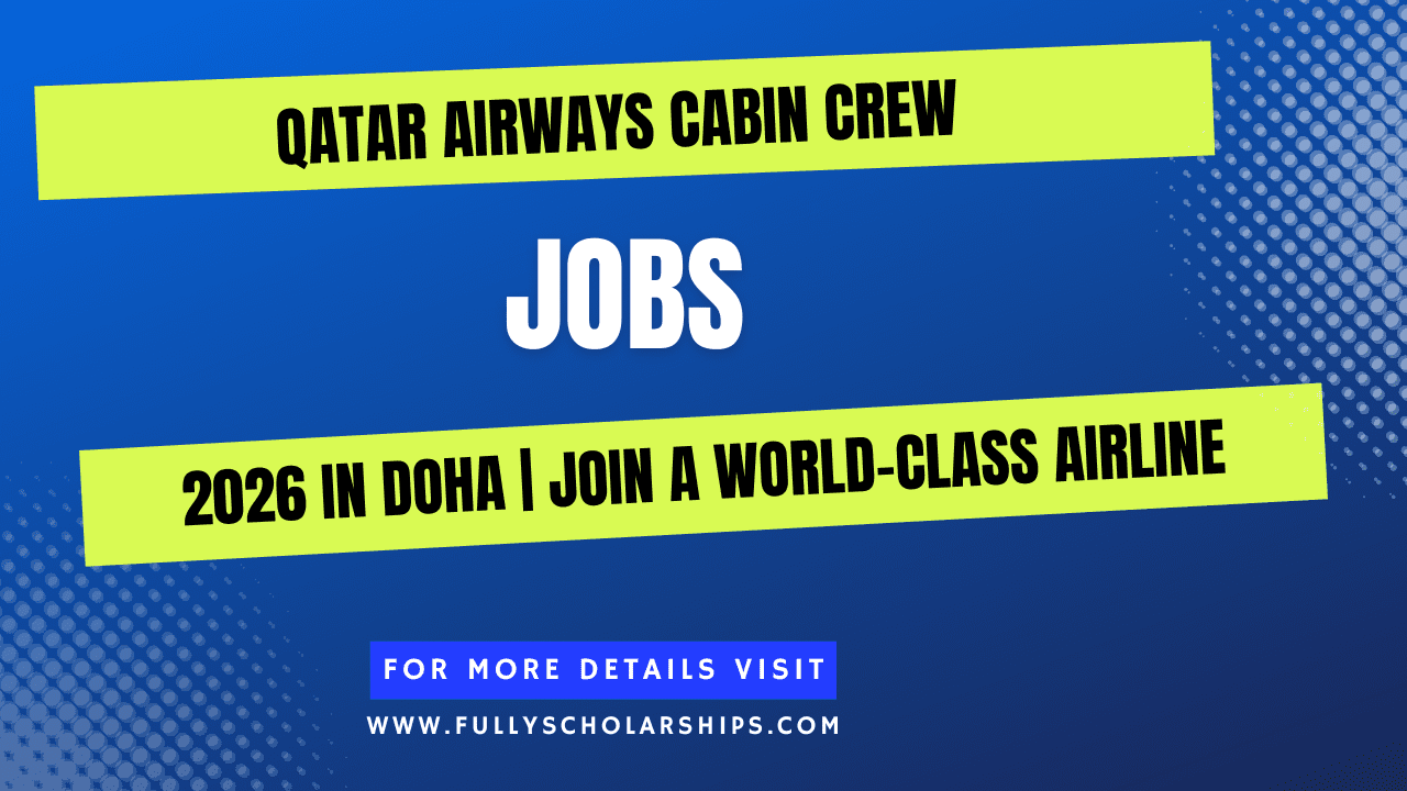 Qatar Airways Cabin Crew Jobs 2025 | Join a World-Class Airline