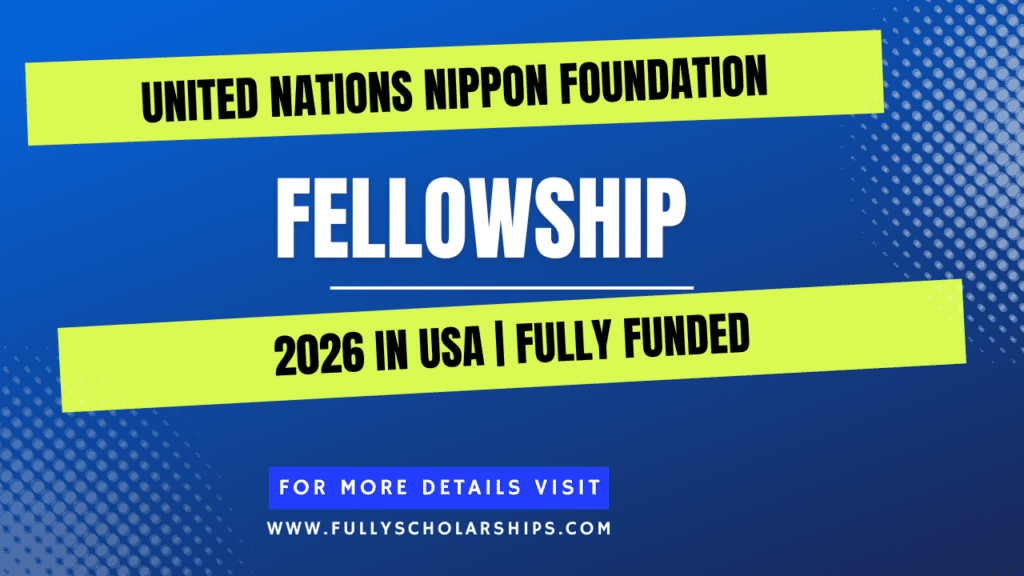 United Nations Nippon Foundation Fellowship 2026