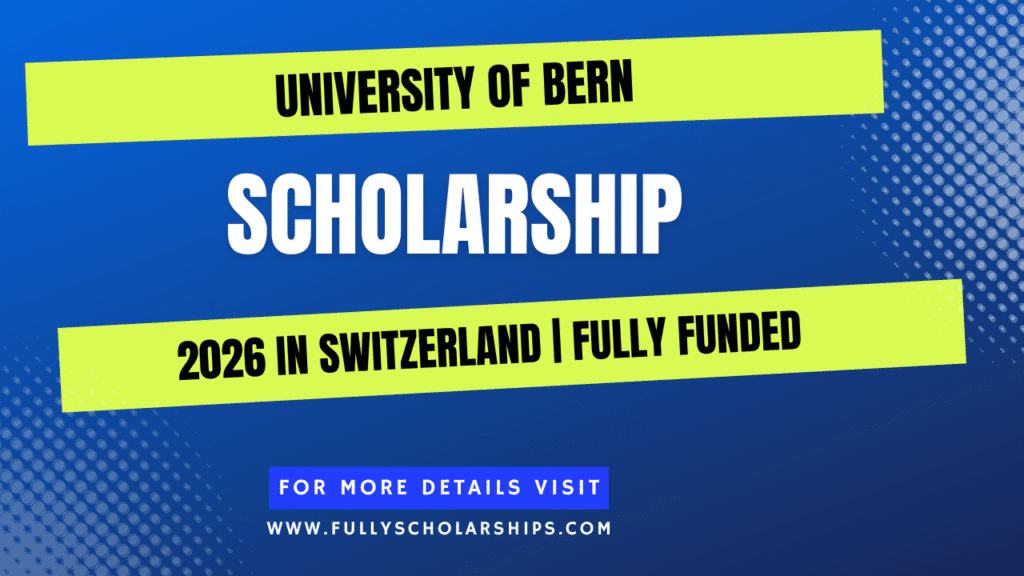 University of Bern Scholarships 2026 in Switzerland