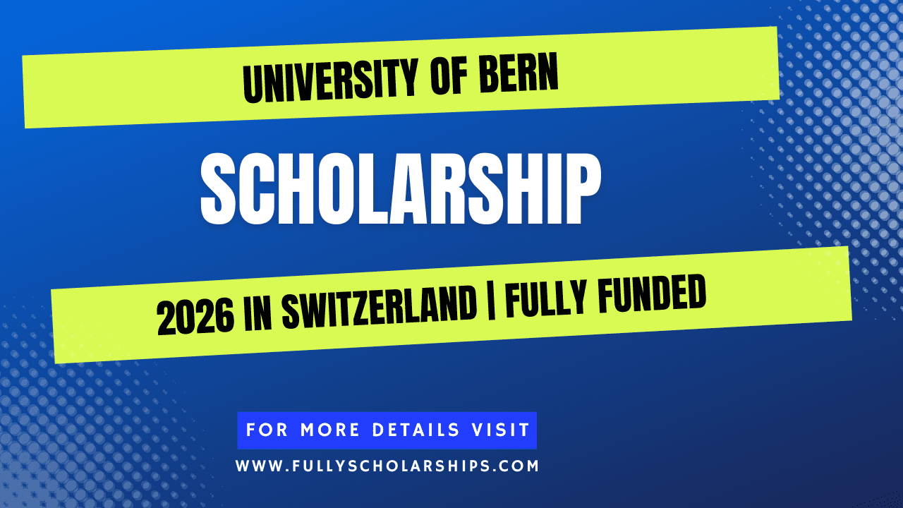 University of Bern Scholarships 2026 in Switzerland