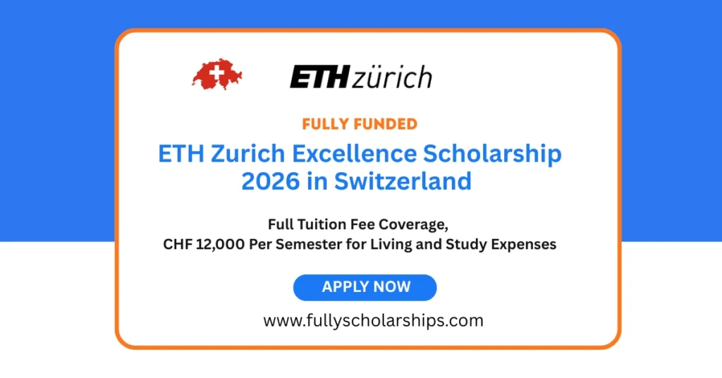 ETH Zurich Excellence Scholarship 2026 in Switzerland