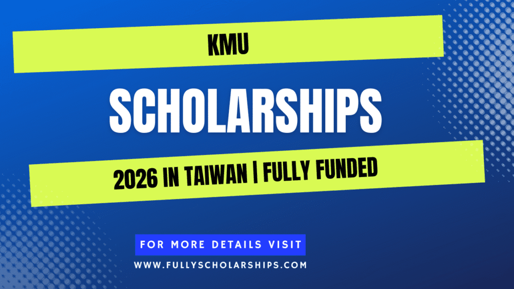 KMU Scholarships 2026 in Taiwan
